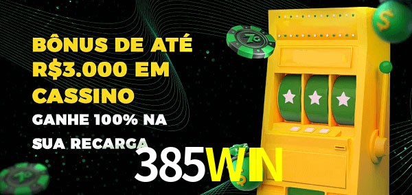 385WIN melhor bônus de depósito